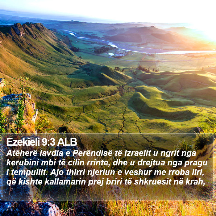 Ezekieli 9:3 ALB Bible Study
