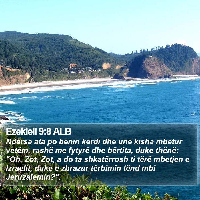 Ezekieli 9:8 ALB Bible Study