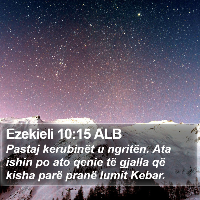 Ezekieli 10:15 ALB Bible Study