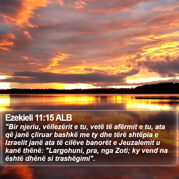 Ezekieli 11:15 ALB Bible Study
