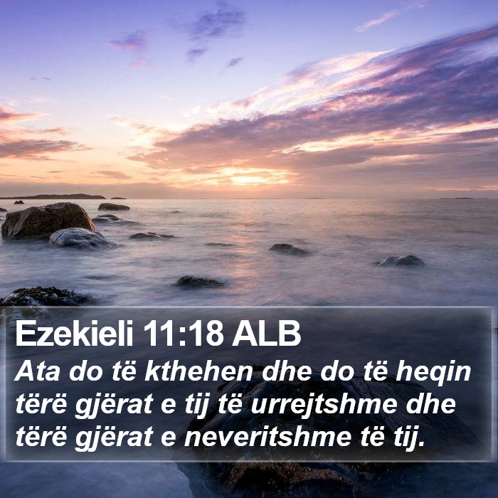 Ezekieli 11:18 ALB Bible Study