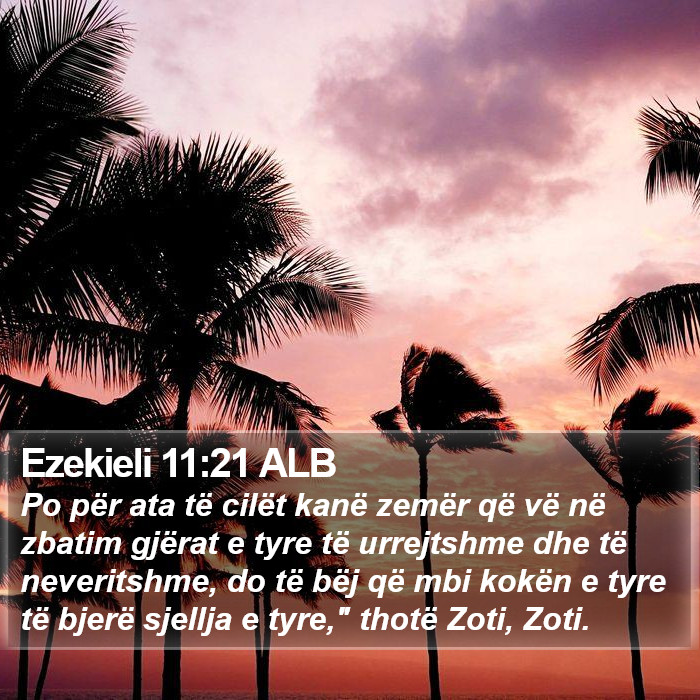 Ezekieli 11:21 ALB Bible Study