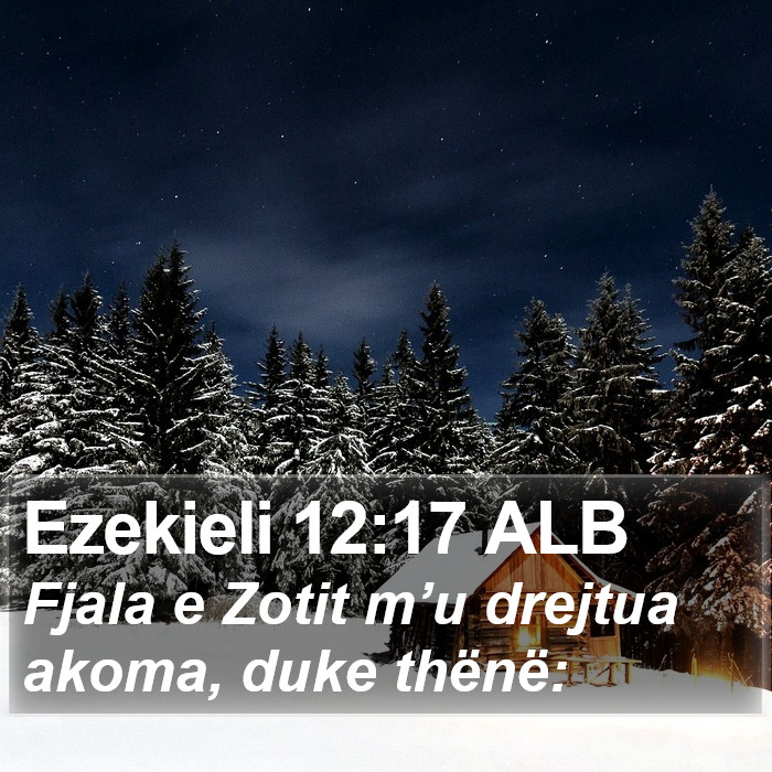 Ezekieli 12:17 ALB Bible Study