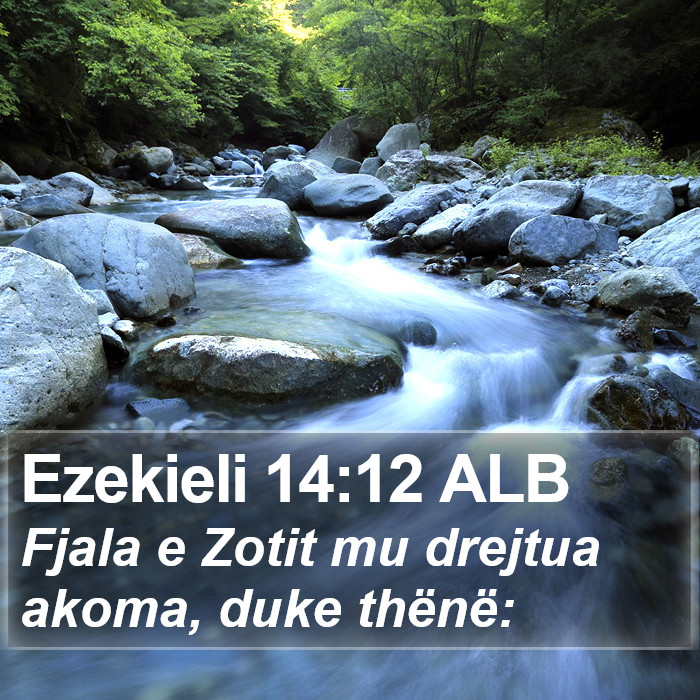 Ezekieli 14:12 ALB Bible Study