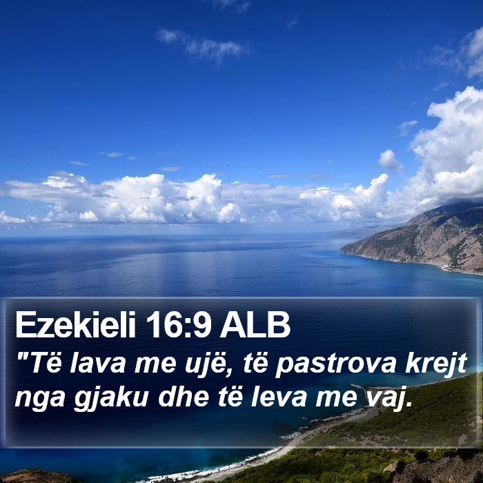 Ezekieli 16:9 ALB Bible Study