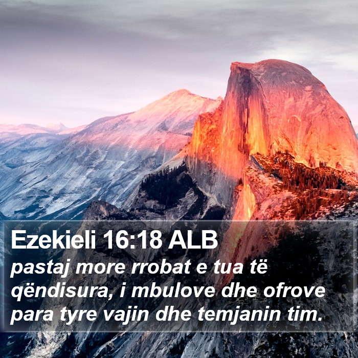 Ezekieli 16:18 ALB Bible Study