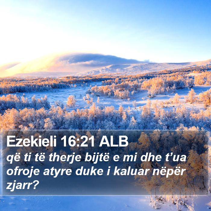 Ezekieli 16:21 ALB Bible Study