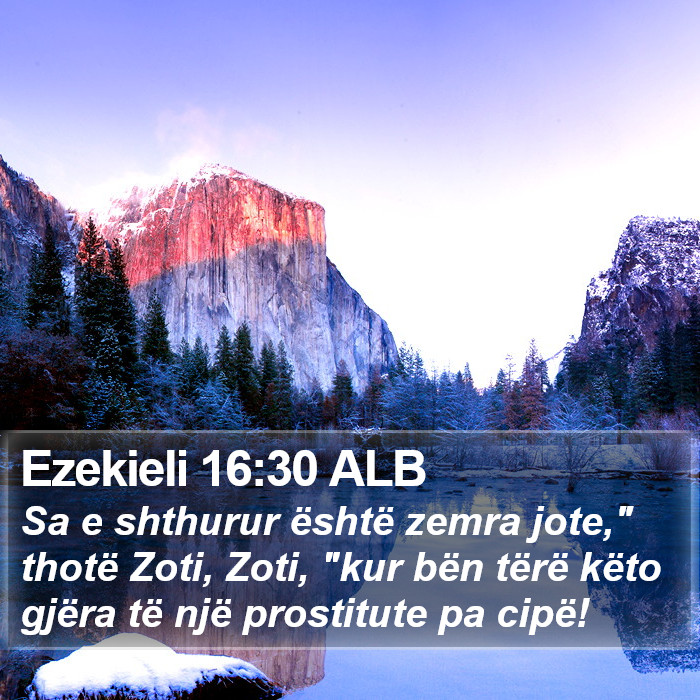 Ezekieli 16:30 ALB Bible Study