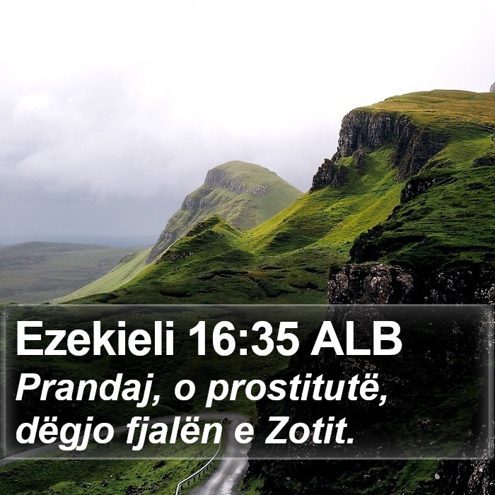 Ezekieli 16:35 ALB Bible Study