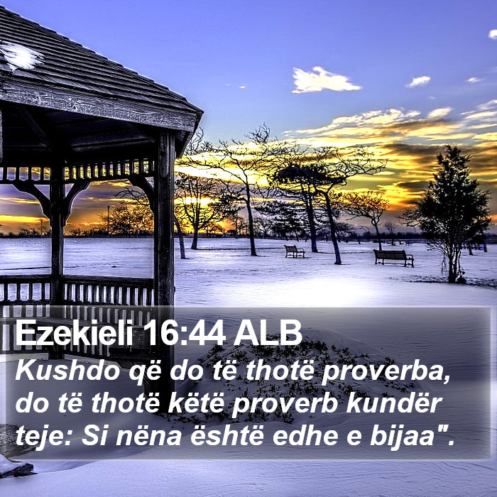 Ezekieli 16:44 ALB Bible Study