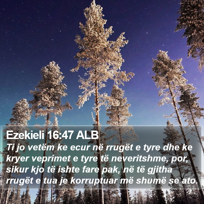 Ezekieli 16:47 ALB Bible Study