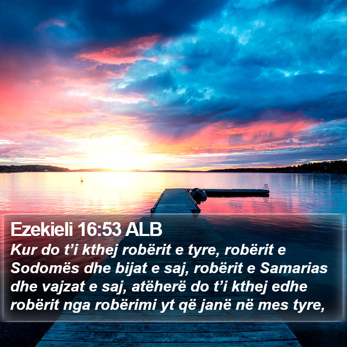 Ezekieli 16:53 ALB Bible Study