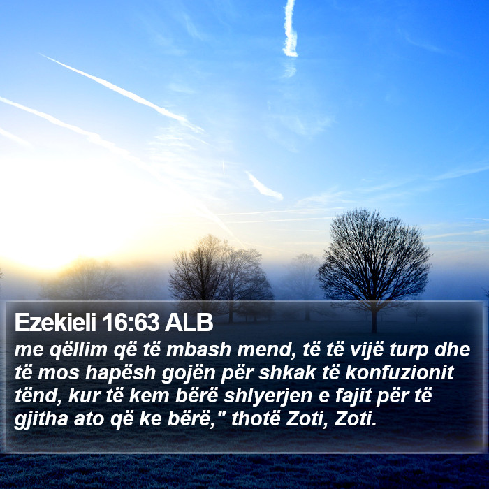 Ezekieli 16:63 ALB Bible Study