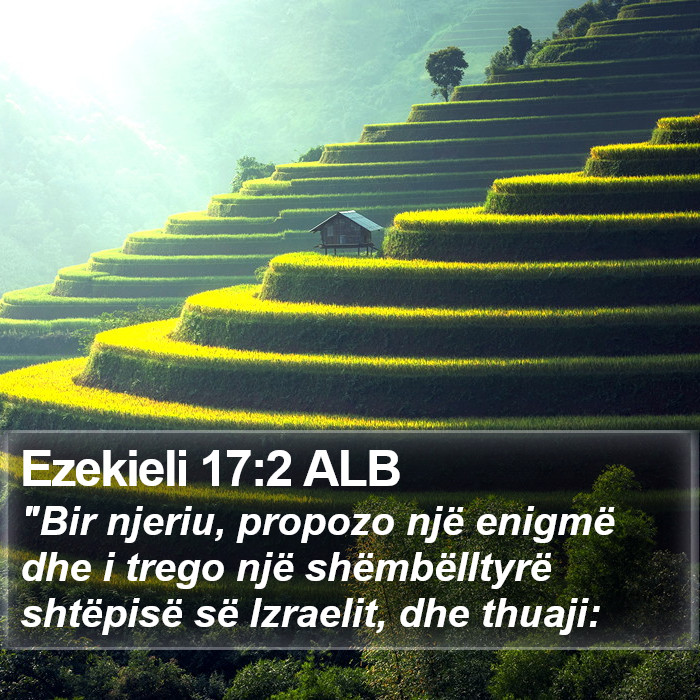 Ezekieli 17:2 ALB Bible Study