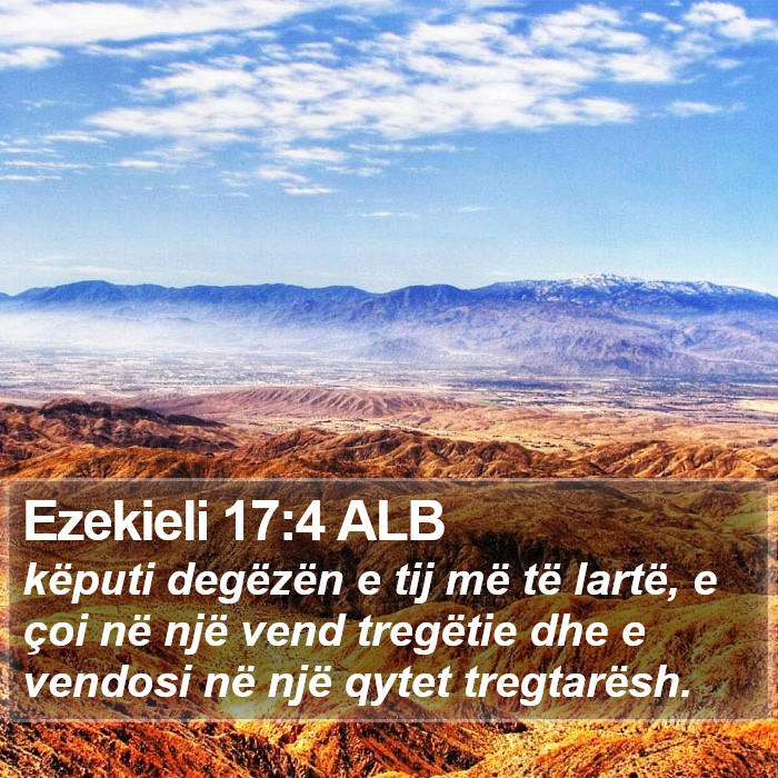 Ezekieli 17:4 ALB Bible Study