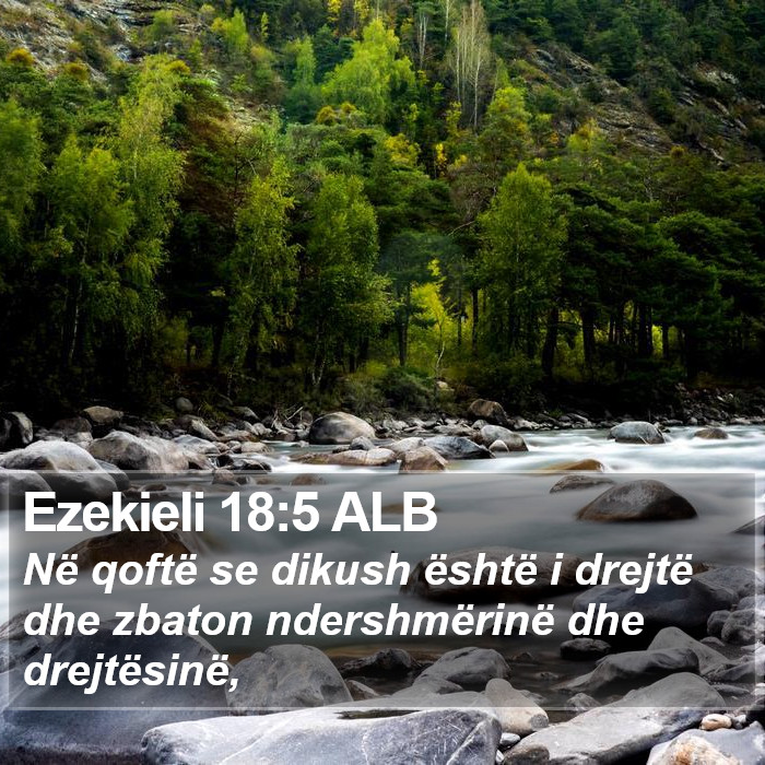 Ezekieli 18:5 ALB Bible Study