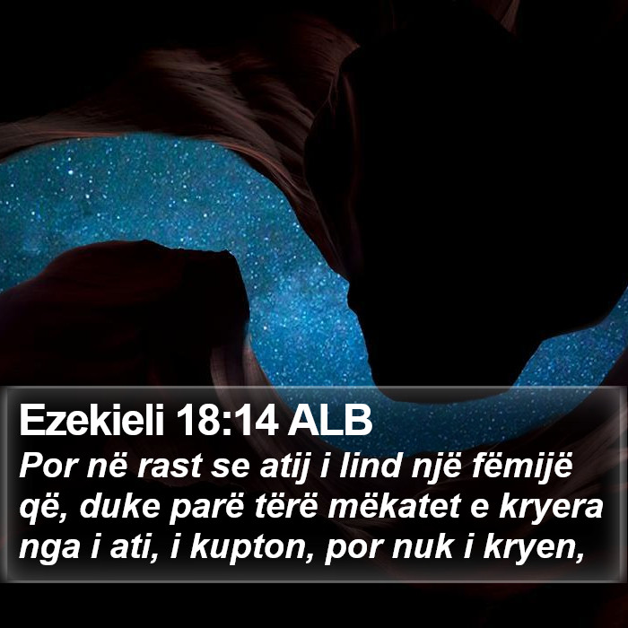 Ezekieli 18:14 ALB Bible Study