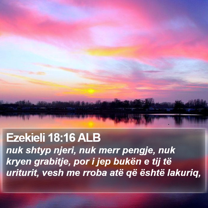 Ezekieli 18:16 ALB Bible Study