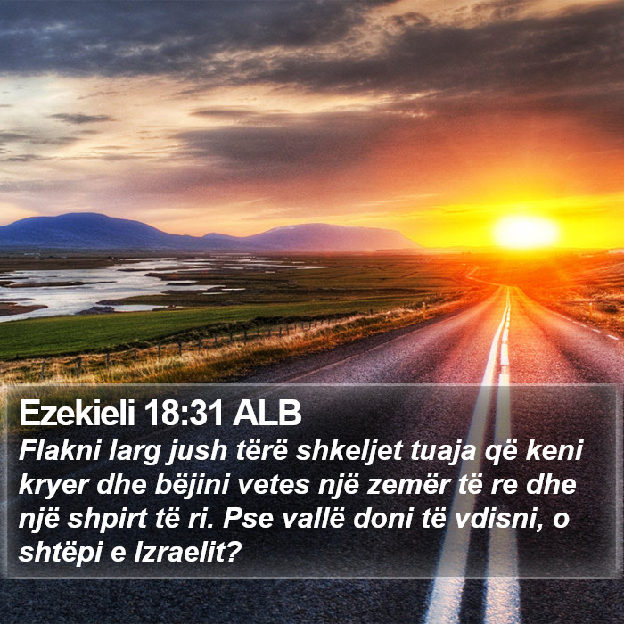 Ezekieli 18:31 ALB Bible Study