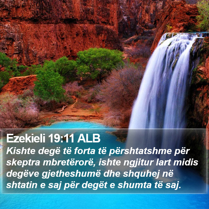 Ezekieli 19:11 ALB Bible Study