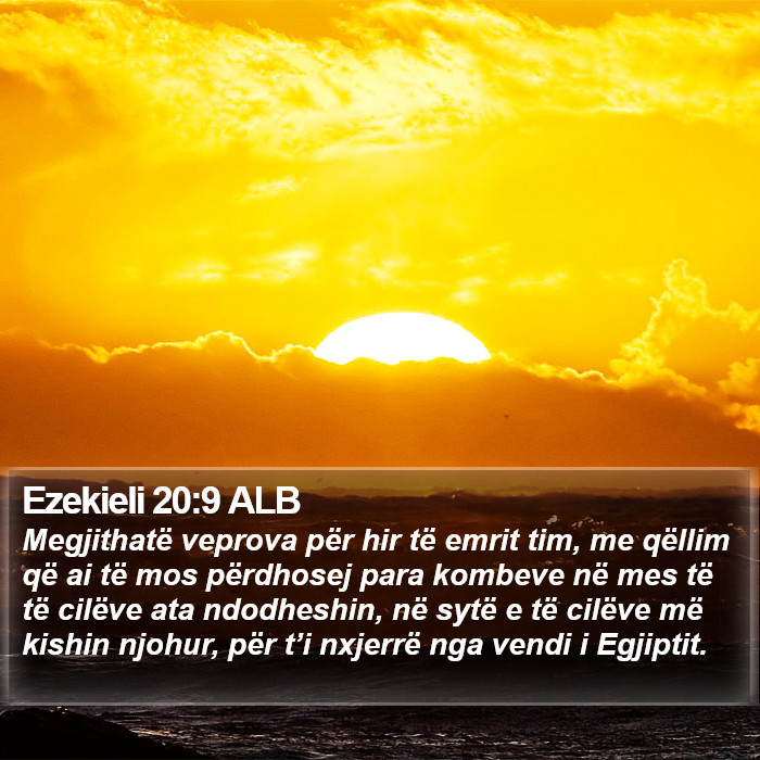 Ezekieli 20:9 ALB Bible Study