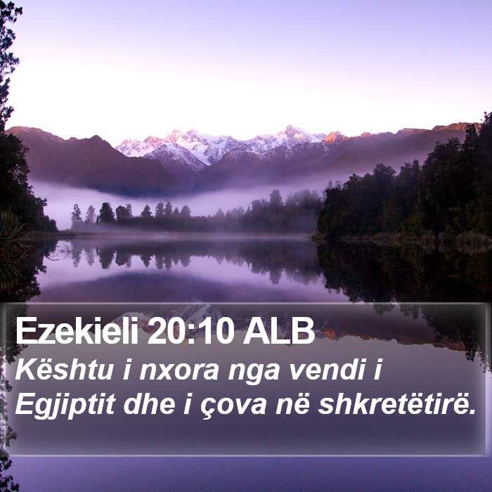 Ezekieli 20:10 ALB Bible Study