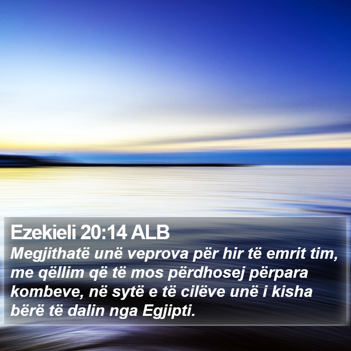 Ezekieli 20:14 ALB Bible Study