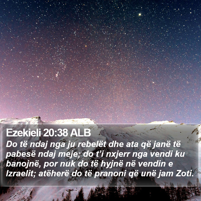 Ezekieli 20:38 ALB Bible Study