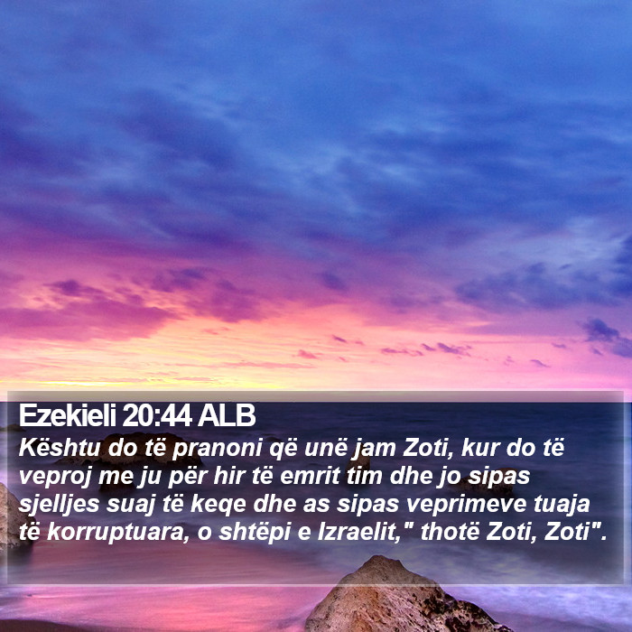 Ezekieli 20:44 ALB Bible Study
