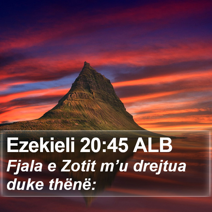 Ezekieli 20:45 ALB Bible Study