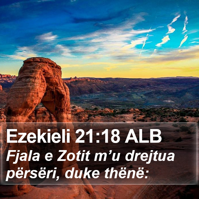 Ezekieli 21:18 ALB Bible Study