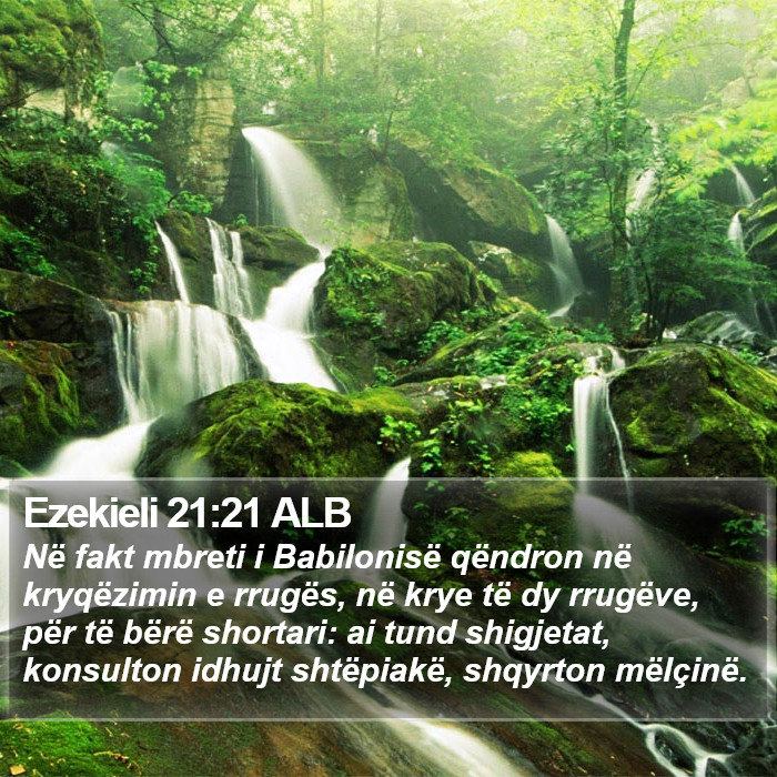 Ezekieli 21:21 ALB Bible Study