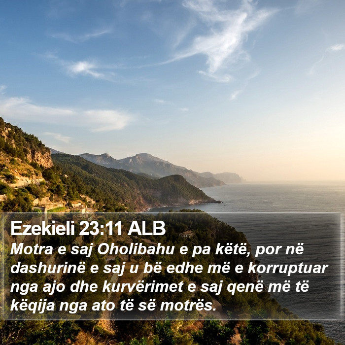 Ezekieli 23:11 ALB Bible Study