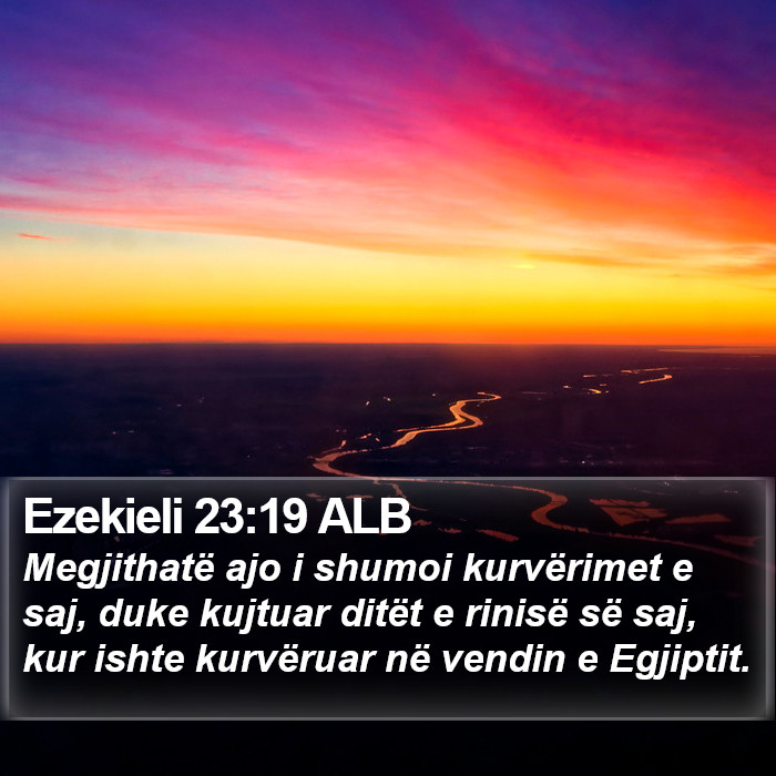 Ezekieli 23:19 ALB Bible Study