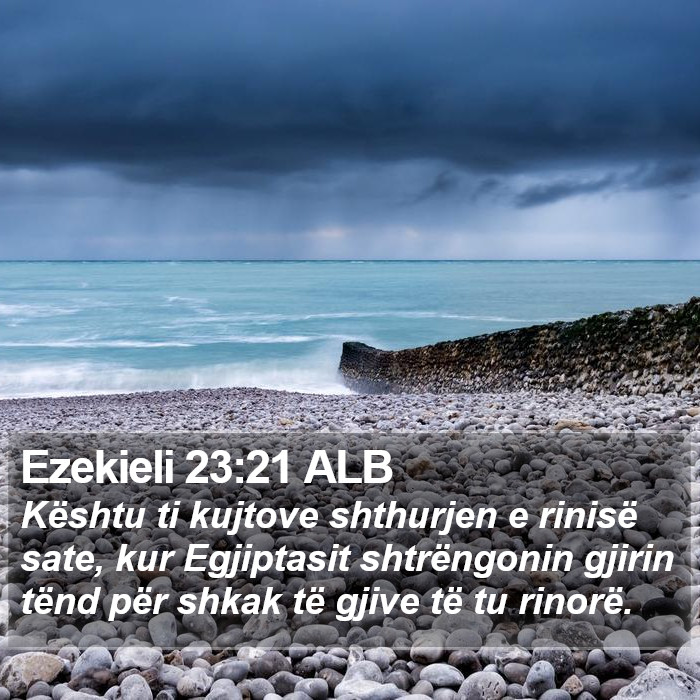 Ezekieli 23:21 ALB Bible Study