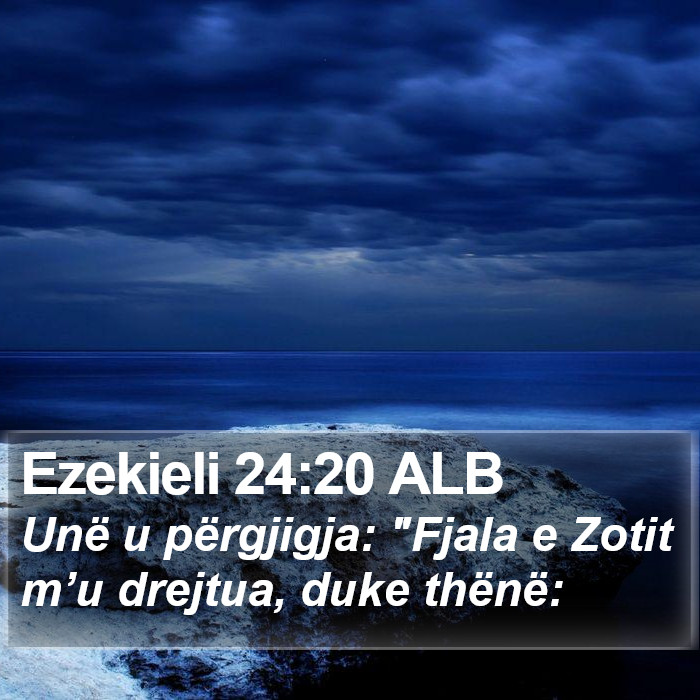 Ezekieli 24:20 ALB Bible Study