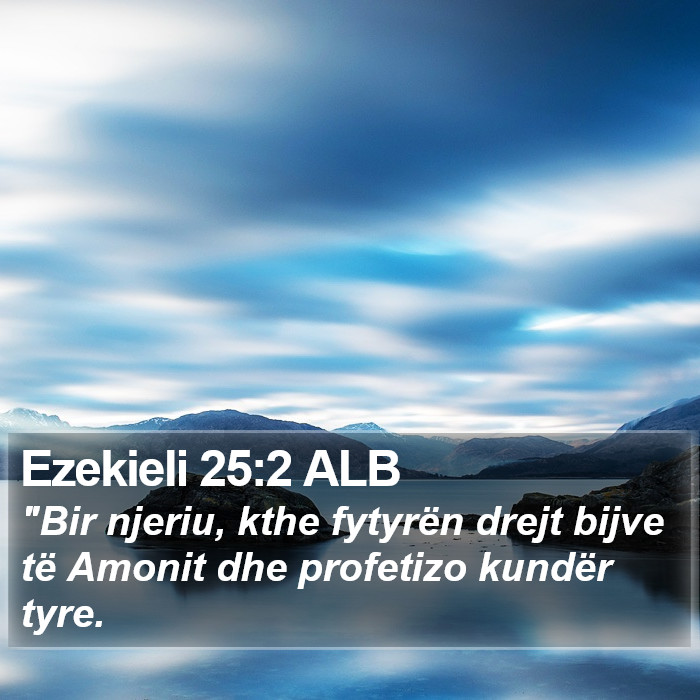 Ezekieli 25:2 ALB Bible Study