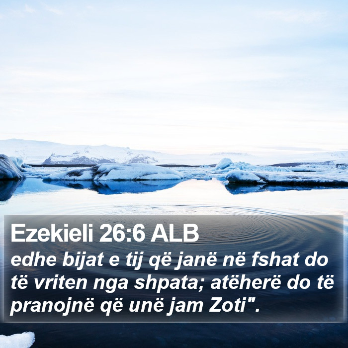 Ezekieli 26:6 ALB Bible Study