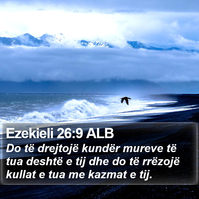 Ezekieli 26:9 ALB Bible Study