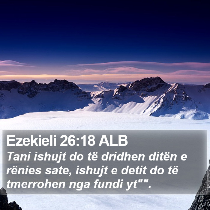 Ezekieli 26:18 ALB Bible Study