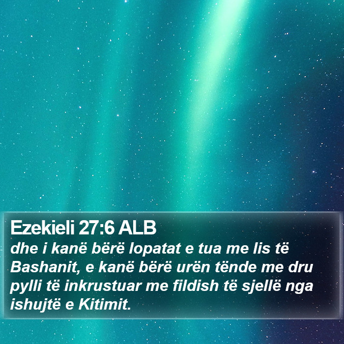 Ezekieli 27:6 ALB Bible Study