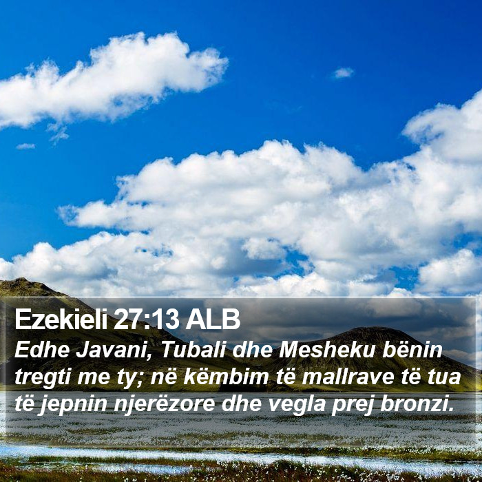 Ezekieli 27:13 ALB Bible Study