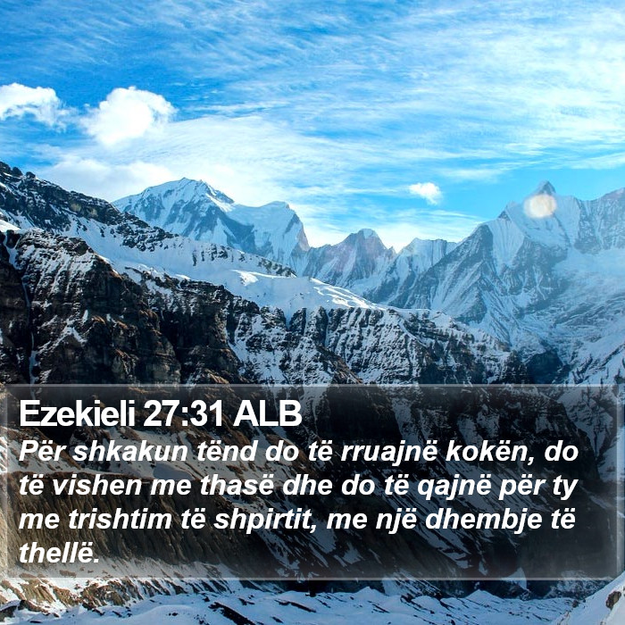 Ezekieli 27:31 ALB Bible Study