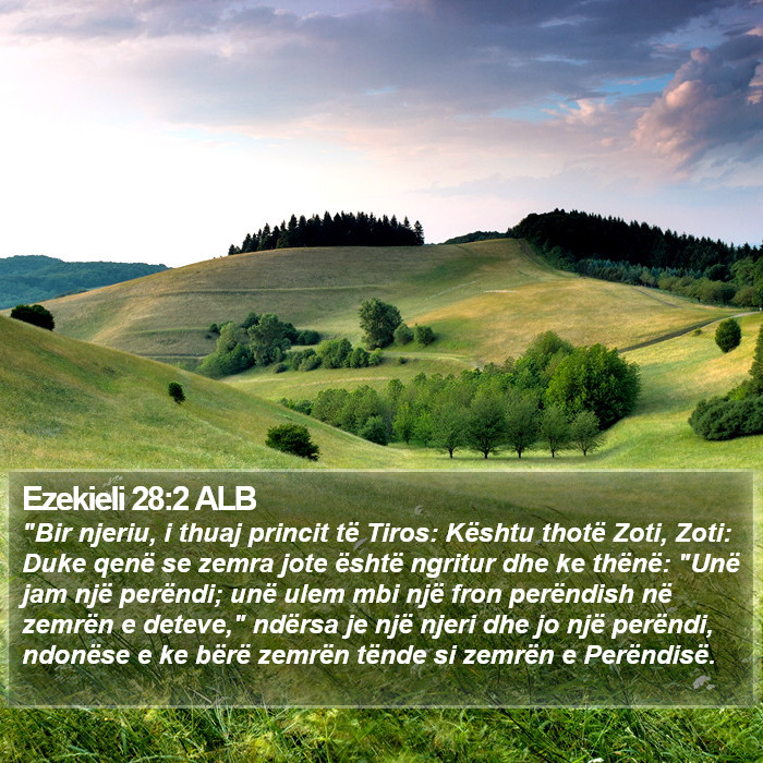 Ezekieli 28:2 ALB Bible Study