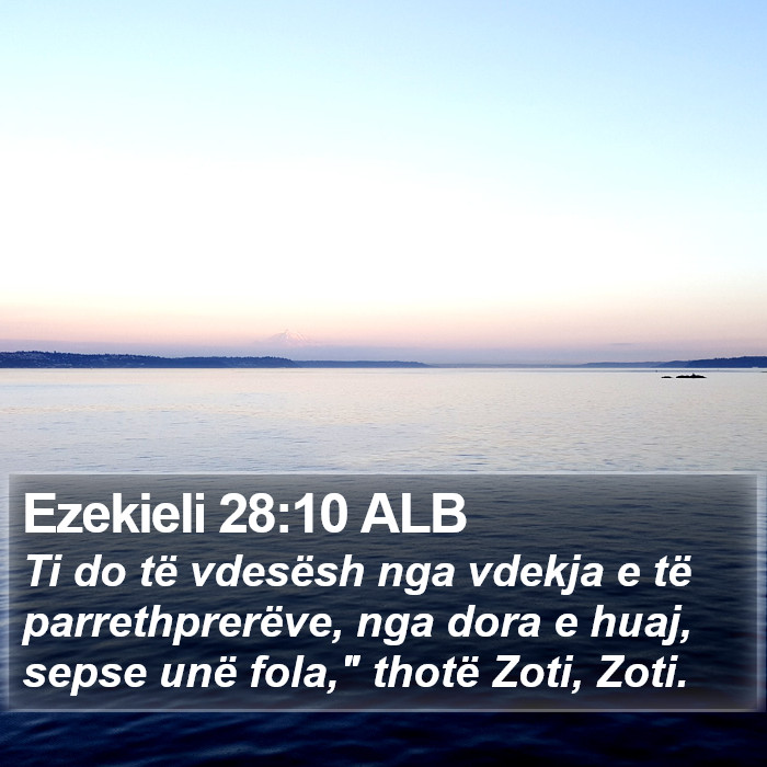 Ezekieli 28:10 ALB Bible Study