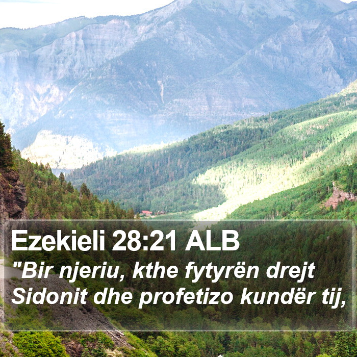 Ezekieli 28:21 ALB Bible Study