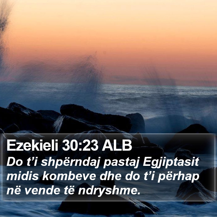 Ezekieli 30:23 ALB Bible Study
