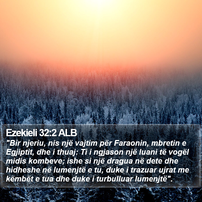 Ezekieli 32:2 ALB Bible Study