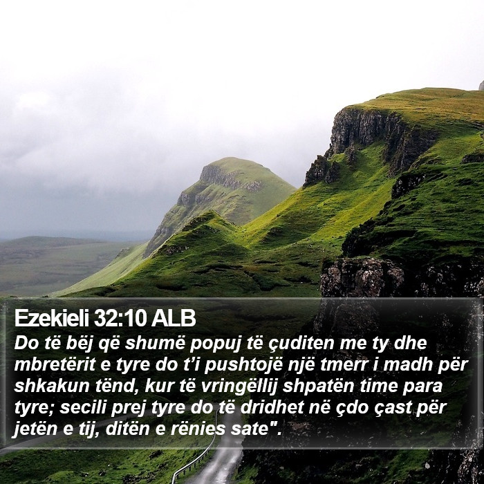 Ezekieli 32:10 ALB Bible Study