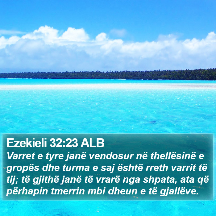 Ezekieli 32:23 ALB Bible Study